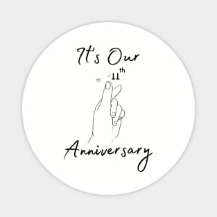 It's Our Eleventh Anniversary Magnet